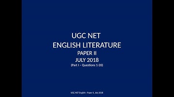 UGC/NTA NET English Literature | July 2018 | Previous Year Questions with Answer Quizlet Series