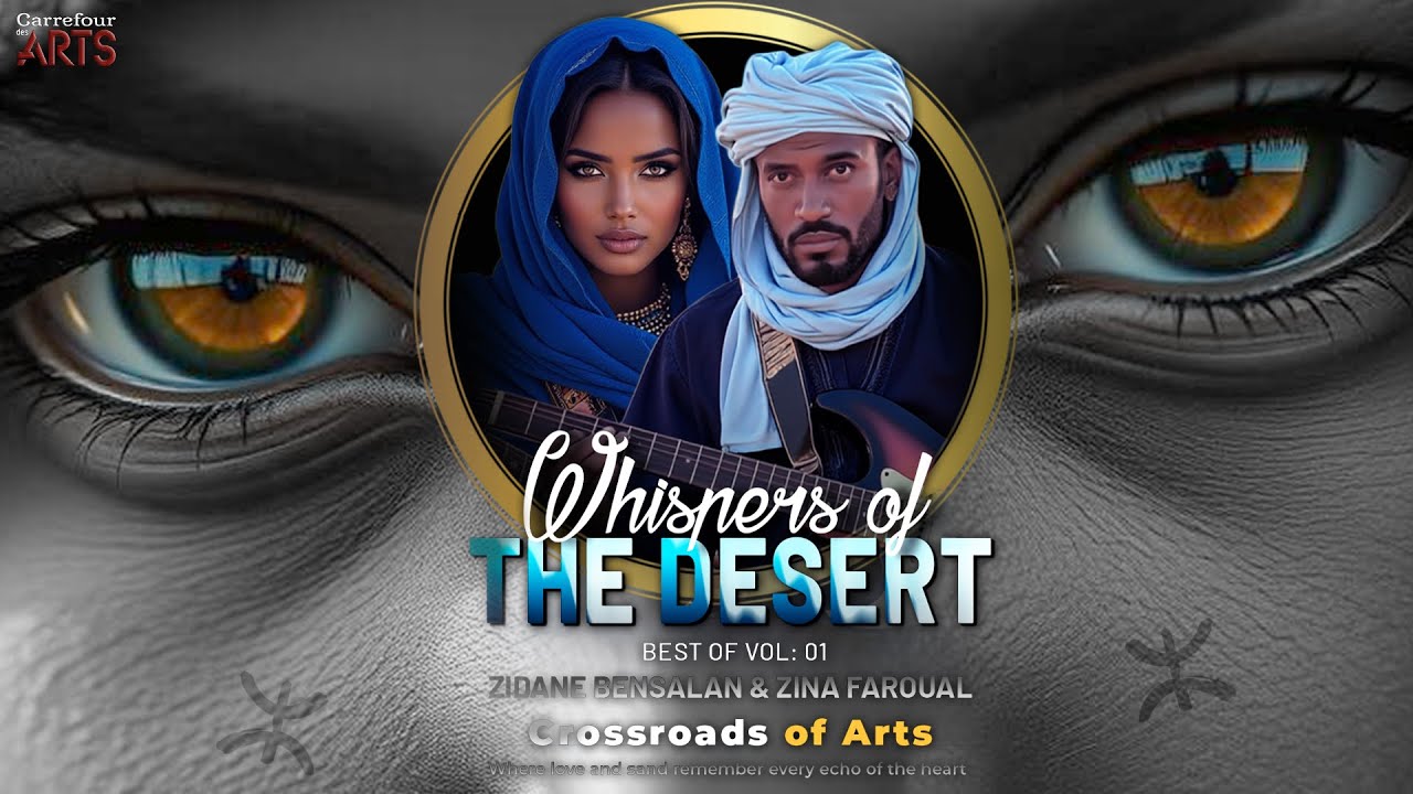 Whispers of the Desert – Best Of Vol: 01 (Zidane Bensalan & Zina Faroual)