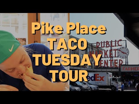 Video thumbnail: Pike Place Market Taco Tour - Taco Tuesday - Find Me in Seattle Vlog