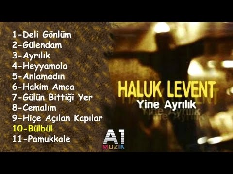 Haluk Levent - Bülbül