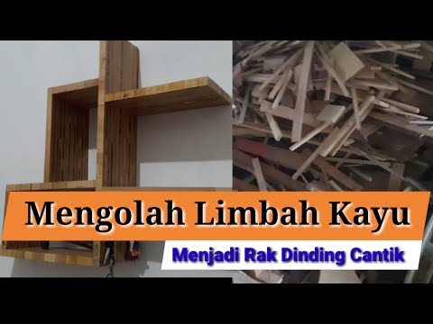 Mengubah Limbah Kayu Menjadi Rak Dinding Cantik DIY 