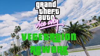 GTA 5 VICE CITY REMASTERED VEGETATION REWORK - NEW TREES/VEGETATION - VICE CITY VEGETATION OVERHAUL!