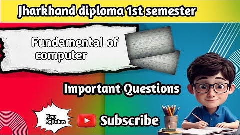 Jharkhand polytechnic 1st semester important questions ||Fundamental of computer important question