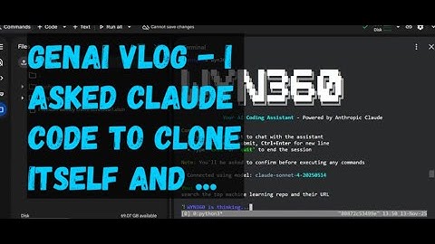 GenAI Vlog - I Asked Claude to Clone Itself and ... (Part 3)