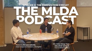 The MLDA Podcast Episode 2: The Innovation Circuit