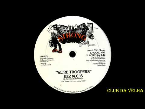 BZ2 M C 's - We're Troopers