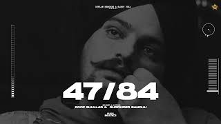 47/84: FULL SONG | ROOP BHULLAR ft. GURPINDER SANDHU | MXRCI | PUNJABI SONG | OUTLAW RECORDS