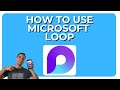 How to use microsoft loop to improve workflow  full tutorial