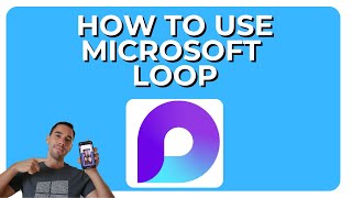 How To Use Microsoft Loop To Improve Workflow | Full tutorial