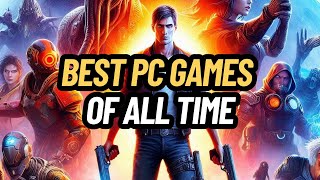 20 BEST PC GAMES OF ALL TIME | 2024 UPDATED