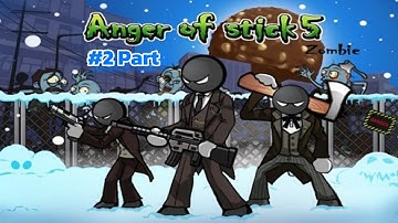 Anger of stick 5 : zombie - Part 2