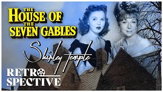 Shirley Temple Faces The Supernatural in Romantic Movie | The House of The 7 Gables | Retrospective