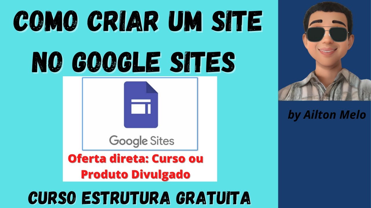 Aula 11 - Como criar um Site no Google Sites - Presell - YouTube