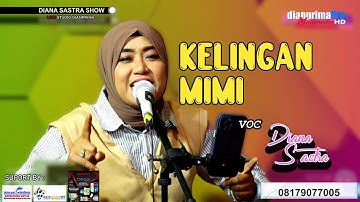 KELINGAN MIMI LAGU BARU DIANA SASTRA 2021
