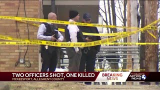 One officer shot, one killed in McKeesport