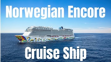 Norwegian Encore Cruise Ship Tour & Review | Norwegian Cruise Line 2025