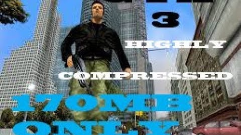 HOW TO DOWNLOAD GTA 3 GAME FOR PC ONLY (170MB) IN [HINDI/URDU]