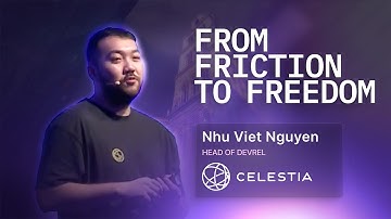 From Surviving to Thriving: Sustainable Developer Economies – Nhu Viet Nguyen (Celestia)