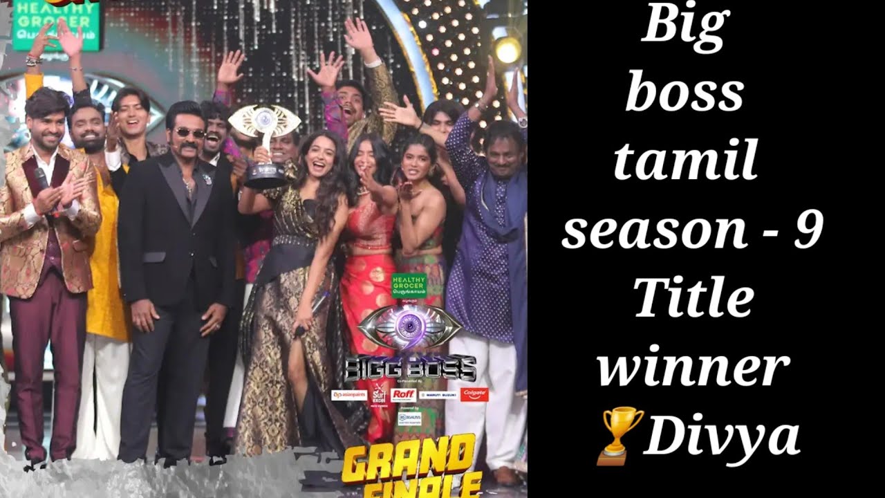 Big boss tamil season - 9 || final title winner 🏆Divya 