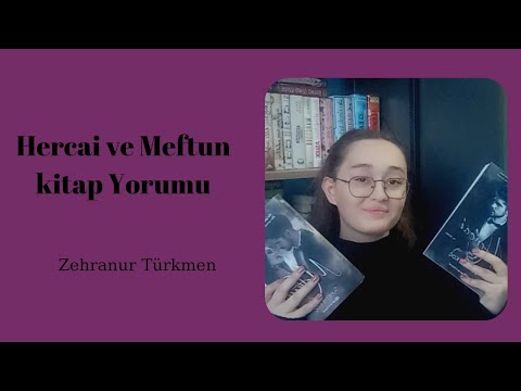 HERCAİ VE MEFTUN KİTAP YORUMU