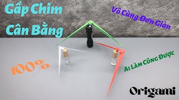 Folding bird balance, Gấp chim giấy cân bằng