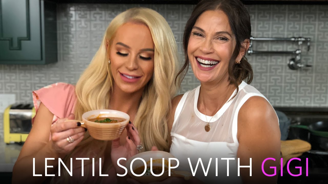 Let's Make Lentil Soup with Gigi Gorgeous