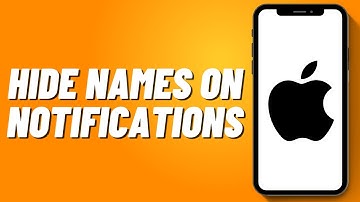 How To Hide Names On Notifications On iPhone (2024)