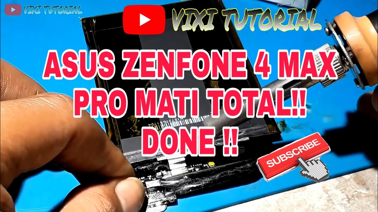 CARA MEMPERBAIKI ASUS ZENFONE 4 MAX PRO YANG MATI TOTAL!! WORK 100