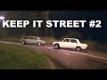 KEEP IT STEET #2 - Первый парный дрифт