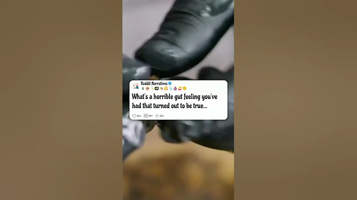 What's a horrible gut feeling you've had that turned out to be true #reddit