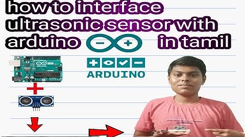 How to interface ultrasonic sensor with arduino in tamil | arduino programming in tamil