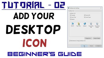 #02 - Add Your Desktop Icon - Windows 10 Tutorial