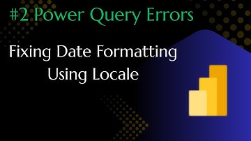 How to Fix Date Formatting Issues in Power Query using Locale