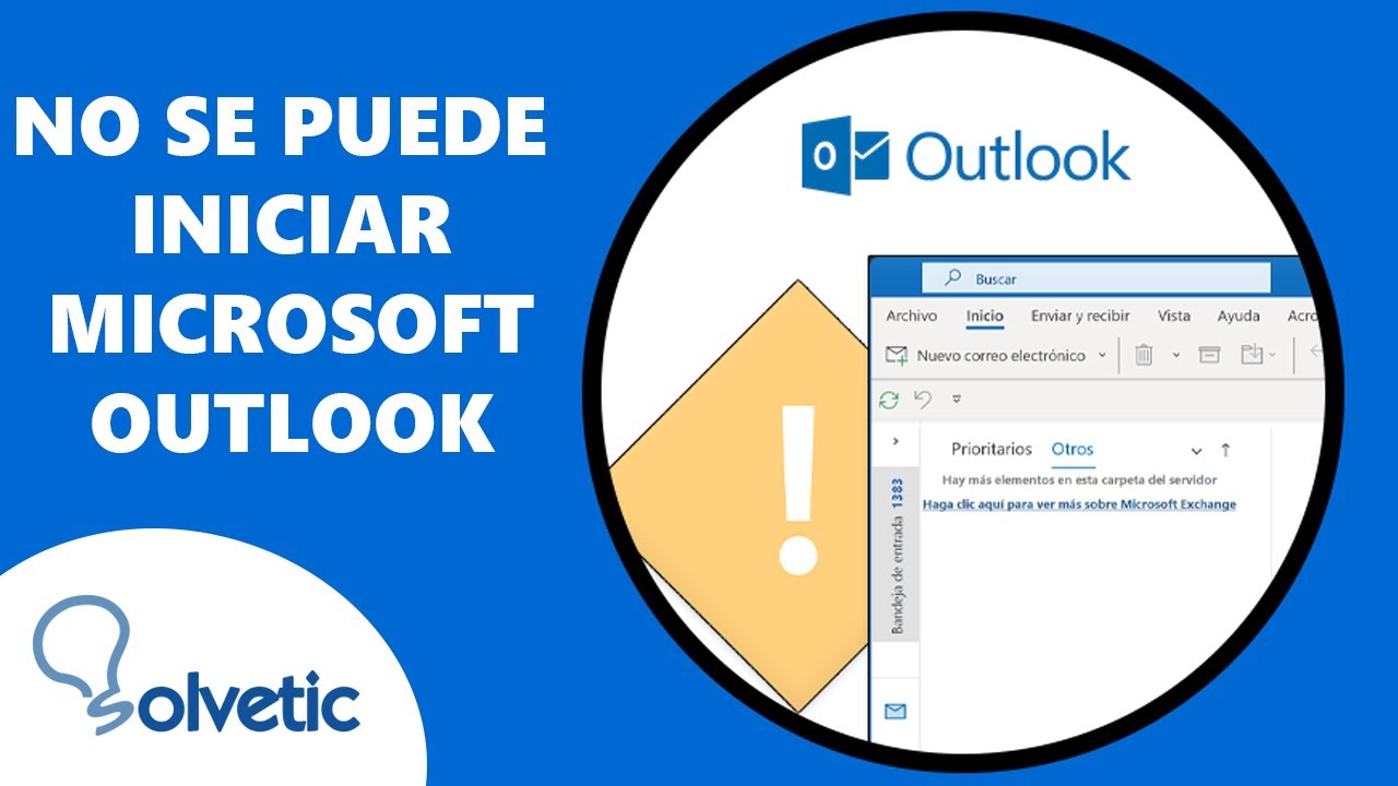 No Se Puede Iniciar Microsoft Outlook No Se Puede Abrir La Ventana De