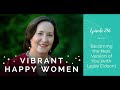 Vibrant Happy Woman Podcast Episode 286 Becoming The Next Version Of You With Lezlie Eidson