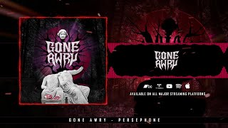 Gone Awry - Persephone (Official Lyric Video)