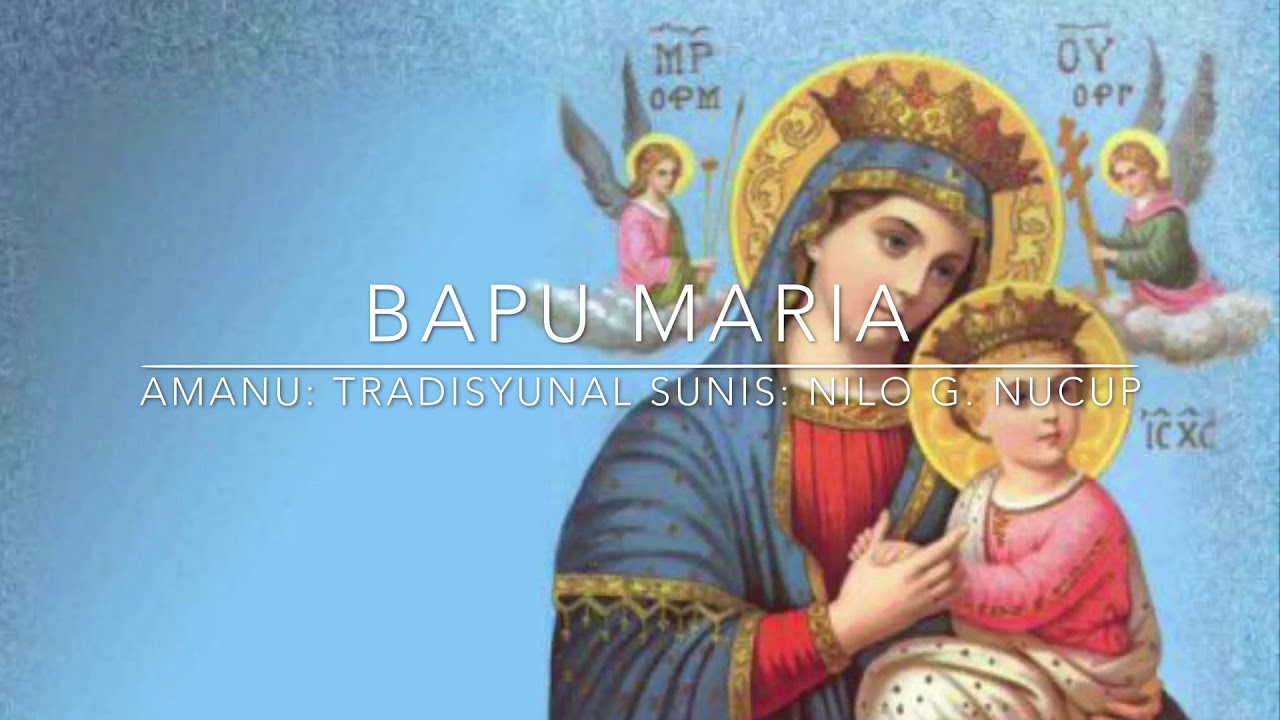 BAPU MARIA (HAIL MARY) - YouTube