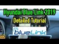 Hyundai Blue Link 2019 Detailed Tutorial and Review: Tech Help