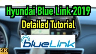 Hyundai Blue Link 2019 Detailed Tutorial and Review: Tech Help