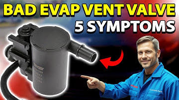 5 Easy Signs EVAP Vent Valve Needs Fixing! Don’t Ignore These EVAP Canister Vent Valve Symptoms!