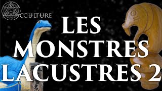 Les Monstres Lacustres #2 - Occulture Episode 39