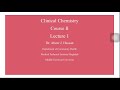 المرحلة الأولى الكيمياء السريرية المحاضرة الأولى المرحلة الأولى الكيمياء السريرية المحاضرة الأولى