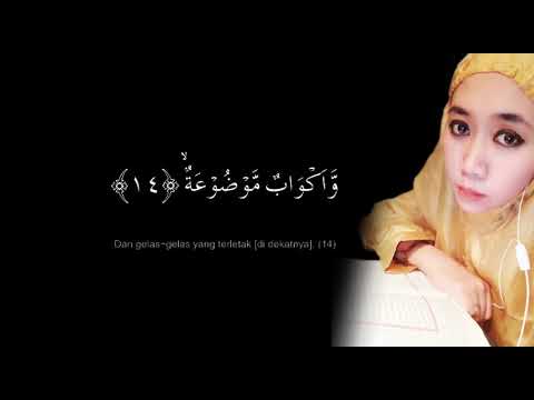 Al Quran Juz 30 Surat Al Ghosiyah Teks Arab Dan Terjemah Murottal Suara Merdu Oleh Annisa