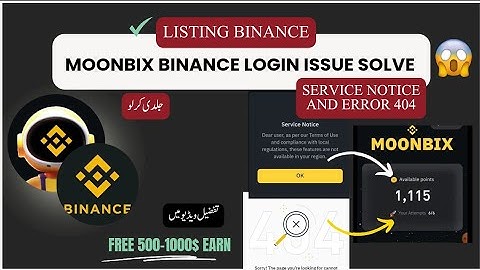 Moonbix Telegram Mining App Login Issue Solution: Fix Service Notice and Error 404