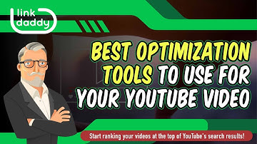 Best Optimization Tools to Use for Your YouTube Video