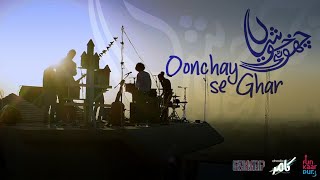 Video thumbnail of "E Sharp | Oonchay se Ghar | Official Music Video"