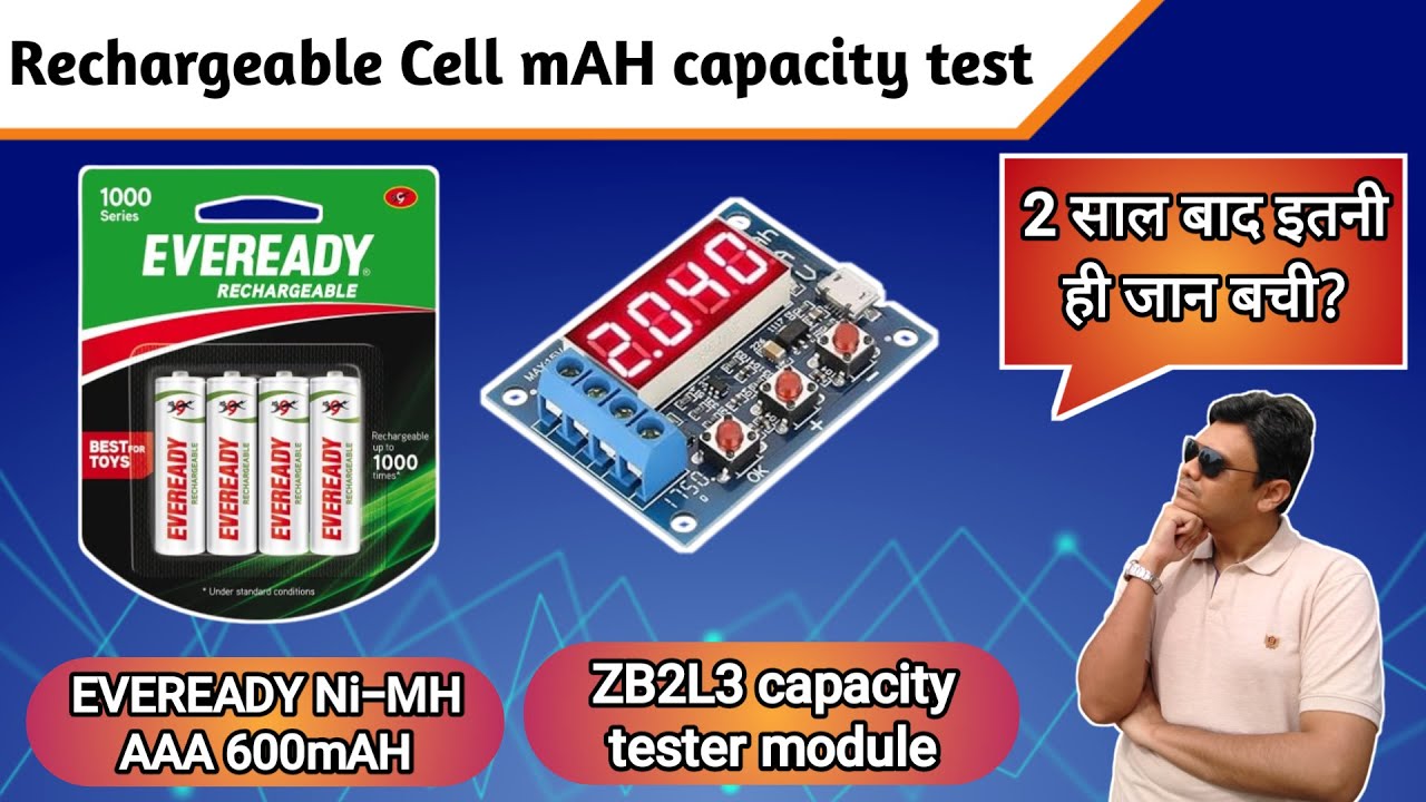 Eveready Rechargeable Battery mAH Capacity test, 2Yr review | Best AA & AAA Cells out there? [Hindi]