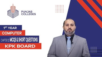 PGC lectures-Inter Part 1-KPK Board-Computer-Chapter 2 - Mcqs, Short Questions