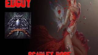 EDGUY ♠ SCARLET ROSE ♠ HQ Resimi