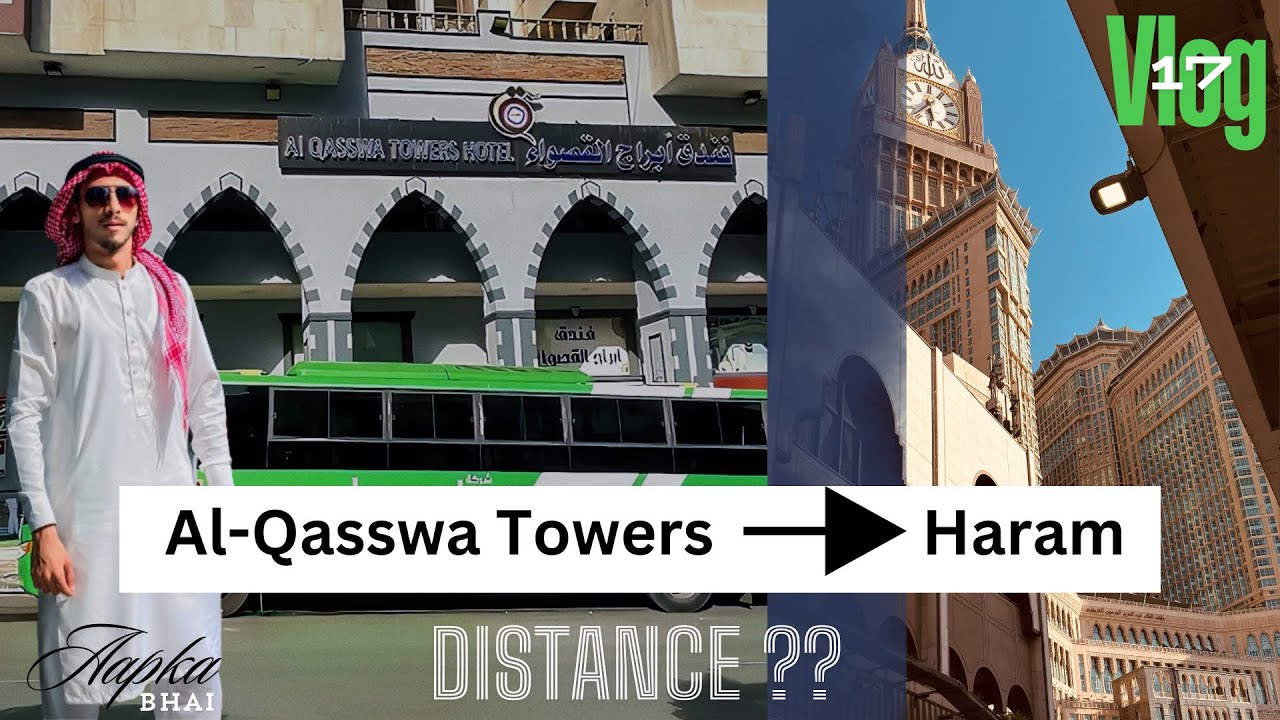 Al Qasswa Tower se Haram Pedal Safar | kitna distance hai or Kitna time lgta hai ?? | Vlog 17 |
